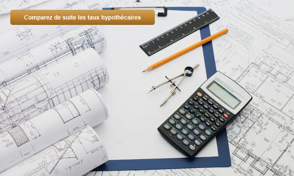 Comparez de suite les taux hypothcaires